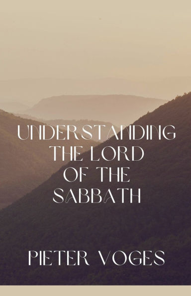 Understanding the Lord of Sabbath