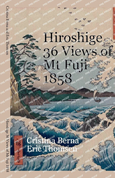 Hiroshige 36 Views of Mt Fuji 1858