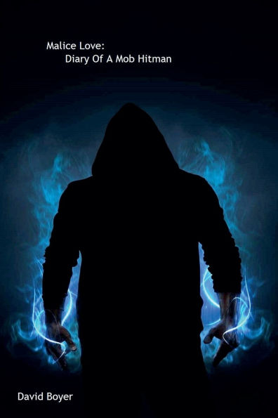 Malice Love: Diary Of A Mob Hitman