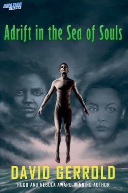 Adrift the Sea of Souls