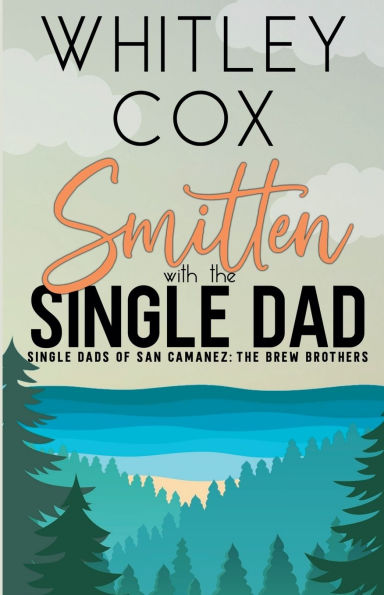 Smitten with the Single Dad