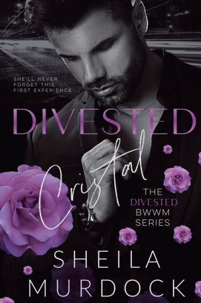 Divested: Cristal: The Divested BWWM Series