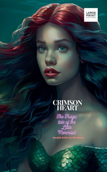Crimson Heart: the Tragic Tale of Little Mermaid