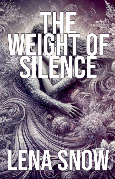 The Weight of Silence