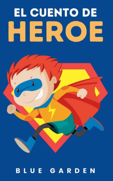 El Cuento de Heroe