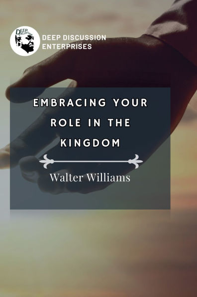 Embracing Your Role the Kingdom