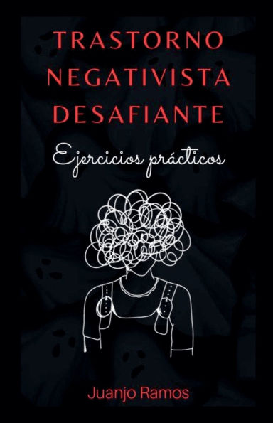 Trastorno negativista desafiante: ejercicios prï¿½cticos