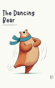 Title: The Dancing Bear And Other Bilingual Swedish-English Stories for Kids, Author: Pomme Bilingual