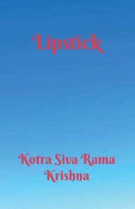 Title: Lipstick, Author: Kotra Siva Rama Krishna