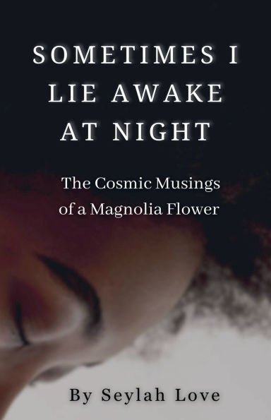 Sometimes I Lie Awake at Night