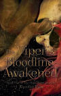 The Viper's Bloodline Awakened