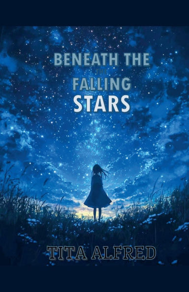 Beneath The Falling Stars