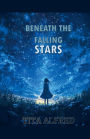 Beneath The Falling Stars