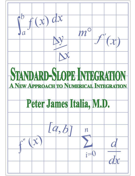 Standard-Slope Integration: A New Approach to Numerical Integration