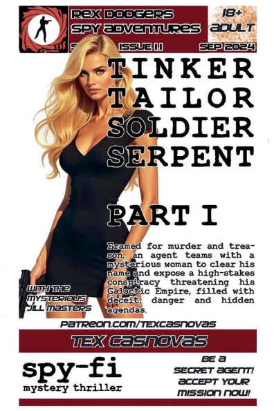 Tinker, Tailor, Soldier, Serpent: Part I