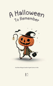 Title: A Halloween To Remember And Other Bilingual Swedish-English Stories for Kids, Author: Pomme Bilingual
