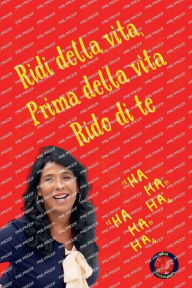 Title: Ridi della vita, Prima della vita Rido di te, Author: Rubi Astrïlogas