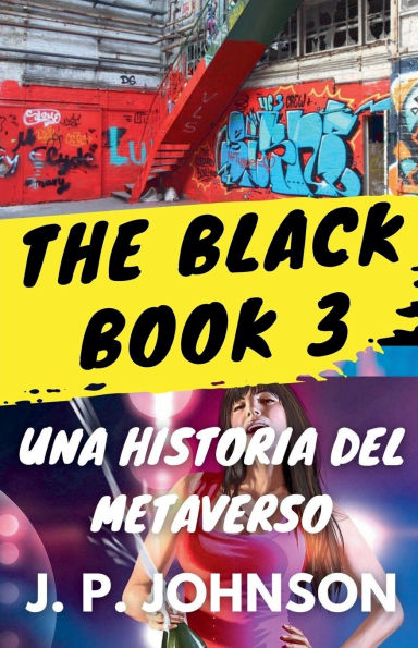 The Black Book 3. Una Historia del Metaverso