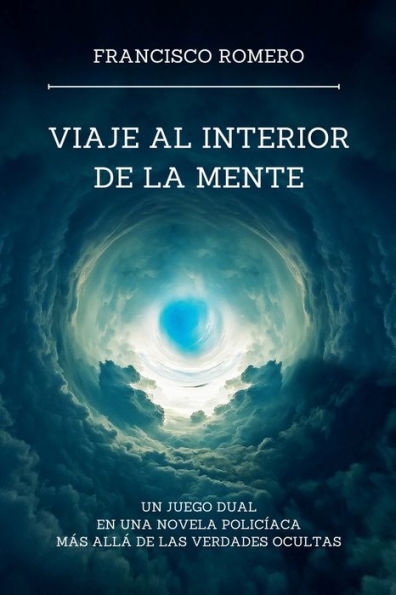 Viaje al Interior de la Mente: Un Juego Dual en una Novela Policï¿½aca mï¿½s allï¿½ de las Verdades Ocultas