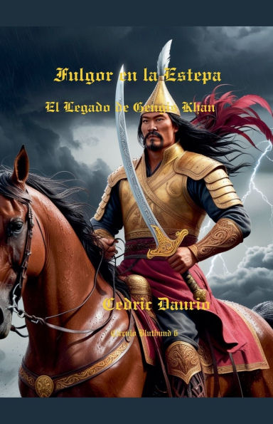 Fulgor en la Estepa- El Legado de Gengis Khan- Cï¿½rculo Bluthund 6