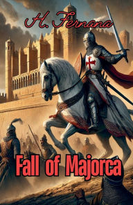 Title: Fall of Majorca, Author: Hamid Fernana