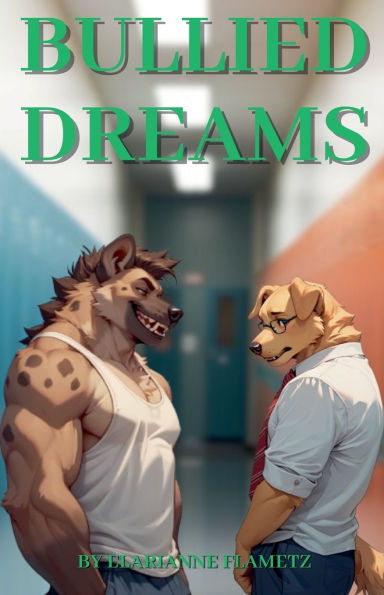 Bullied Dreams