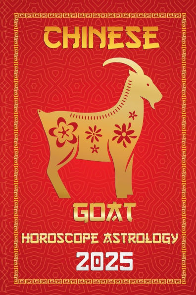 Goat Chinese Horoscope 2025