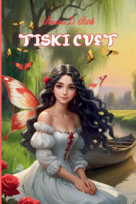 Title: Tiski Cvet, Author: Susanna D Stark