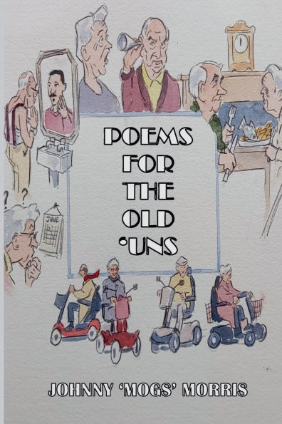 Poems For The Old 'Uns