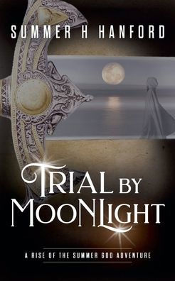 Trial by Moonlight