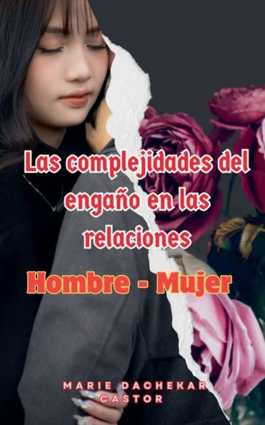 las Complejidades de la Infidelidad en Relaciones entre Hombre y Mujere