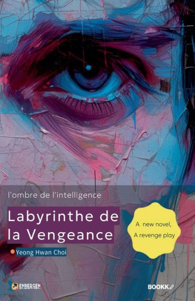 Labyrinthe de la vengeance (l'ombre l'intelligence)