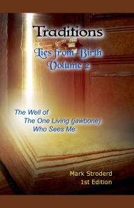 Title: Traditions, Lies from Birth, Author: Mark Stroderd