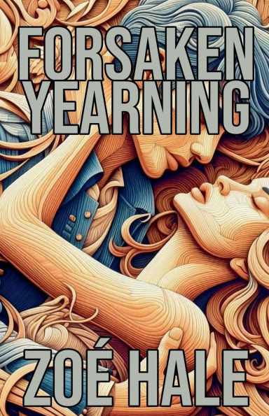 Forsaken Yearning
