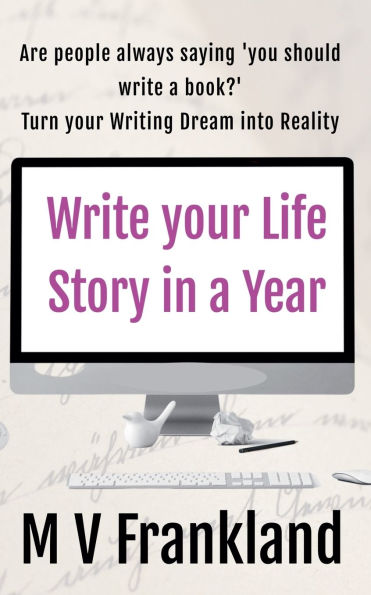 Write your Life Story in a Year