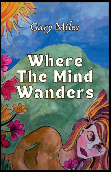Where the Mind Wanders