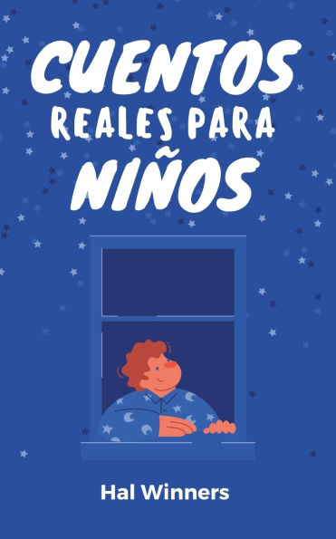 Cuentos Reales Para Niï¿½os