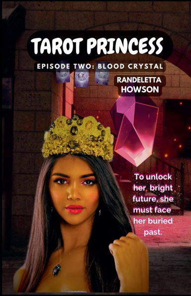 Tarot Princess Episode Two: Blood Crystal