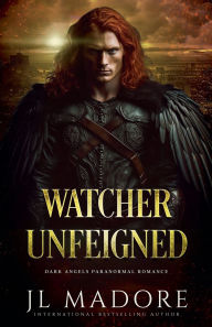 Title: Watcher Unfeigned, Author: Jl Madore