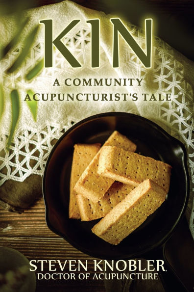 Kin: A Community Acupuncturist's Tale