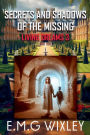 Secrets and Shadows of the Missing