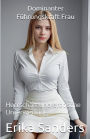 Dominanter Fï¿½hrungskraft Frau