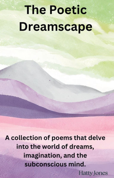 The Poetic Dreamscape