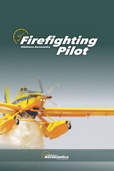 Firefighting Pilot