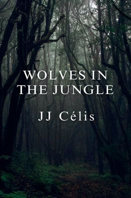 Wolves in the Jungle