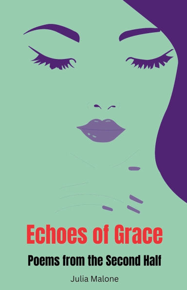 Echoes of Grace: Poems from the Second Half