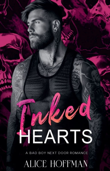 Inked Hearts: A Bad Boy Next Door Romance