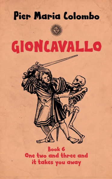 Gioncavallo - One Two and Three and It Takes You Away