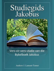 Title: Studiegids: Jakobus, Author: Andrew J Lamont-Turner