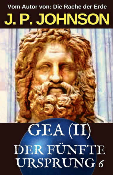 Der Fï¿½nfte Ursprung 6 Gea (Teil Ii)